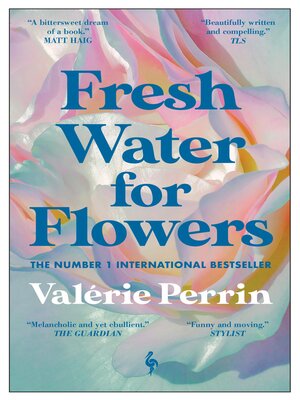 cover image of Fresh Water for Flowers